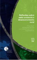 Reflexões sobre Meio Ambiente e Desenvolvimento Rural - UNB