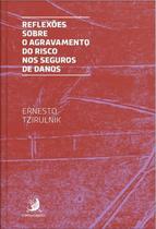 Reflexões Sobre o Agravamento do Risco nos Seguros de Danos - 01ED/20 Sortido