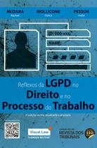 Reflexos da LGPD no Direito e no Processo do Trabalho - 2ª Edição (2022) - RT - Revista dos Tribunais