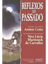 Reflexos Do Passado