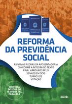 Reforma da previdencia social - escala