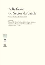 Reforma do Sector da Saúde, A
