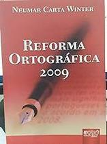 Reforma Ortografica 2009 - 1 Paperback Winter Reforma Ortografica 2009 - 1 Paperback Winter