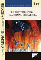 Reforma penal nacional-socialista - Ediciones Olejnik Reforma penal nacional-socialista - Ediciones Olejnik