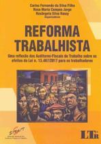 Reforma Trabalhista - 01Ed/19 - LTR EDITORA Reforma Trabalhista - 01Ed/19 - LTR EDITORA