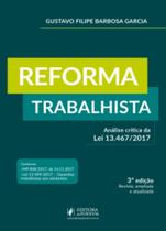 Reforma trabalhista: análise crítica da lei 13.467/2017 - JUSPODIVM