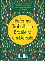 Reforma Trabalhista Brasileira em Debate - LTR