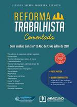 Reforma Trabalhista Comentada - JH Mizuno