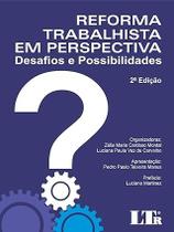 Reforma Trabalhista em Perspectiva