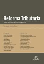Reforma tributária tributação, desenvolvimento e economia digital