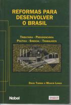 Reformas Para Desenvolver O Brasil Reformas Para Desenvolver O Brasil