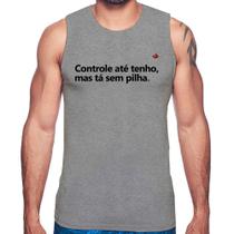 Regata Controle até tenho, mas tá sem pilha - Foca na Moda Regata Controle até tenho, mas tá sem pilha - Foca na Moda