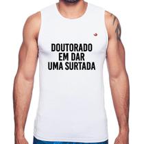 Regata Doutorado em dar uma surtada - Foca na Moda Regata Doutorado em dar uma surtada - Foca na Moda
