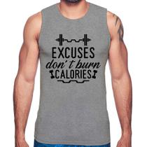 Regata Excuses Do'nt Burn Calories - Foca na Moda