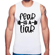 Regata Fear Is A Liar - Foca na Moda Regata Fear Is A Liar - Foca na Moda
