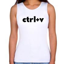 Regata Feminina Ctrl+V - Foca na Moda Regata Feminina Ctrl+V - Foca na Moda