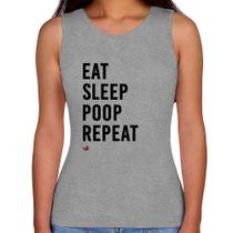 Regata Feminina Eat, Sleep, Poop, Repeat - Foca na Moda