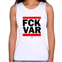 Regata Feminina F*CK VAR - Foca na Moda Regata Feminina F*CK VAR - Foca na Moda