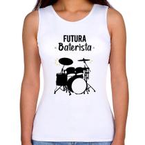 Regata Feminina Futura Baterista - Foca na Moda Regata Feminina Futura Baterista - Foca na Moda