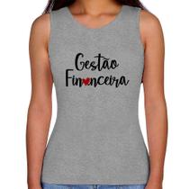 Regata Feminina Gestão financeira por amor - Foca na Moda Regata Feminina Gestão financeira por amor - Foca na Moda