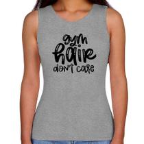Regata Feminina Gym Hair Don't Care - Foca na Moda Regata Feminina Gym Hair Don't Care - Foca na Moda