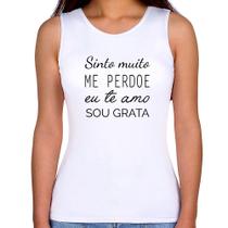 Regata Feminina Ho'oponopono - Sinto muito, me perdoe, eu te amo, sou grata - Foca na Moda Regata Feminina Ho'oponopono - Sinto muito, me perdoe, eu te amo, sou grata - Foca na Moda