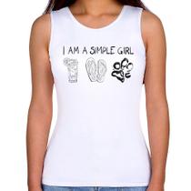 Regata Feminina I Am A Simple Girl - Foca na Moda Regata Feminina I Am A Simple Girl - Foca na Moda