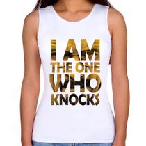 Regata Feminina I Am The One Who Knocks - Foca na Moda