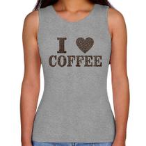 Regata Feminina I Love Coffee - Foca na Moda Regata Feminina I Love Coffee - Foca na Moda