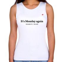 Regata Feminina It's Monday again - Foca na Moda Regata Feminina It's Monday again - Foca na Moda