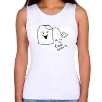 Regata Feminina Its A Tea Shirt - Foca na Moda Regata Feminina Its A Tea Shirt - Foca na Moda