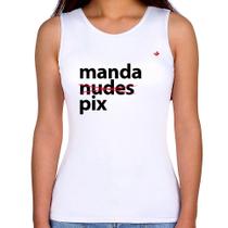 Regata Feminina Manda PIX - Foca na Moda
