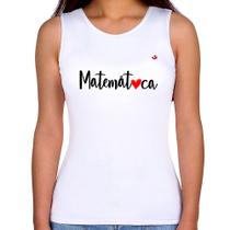 Regata Feminina Matemática por amor - Foca na Moda Regata Feminina Matemática por amor - Foca na Moda