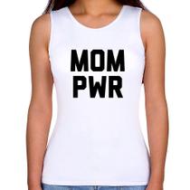 Regata Feminina Mom Power - Foca na Moda