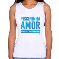 Regata Feminina Piscininha amor, ótimo pra gente namorar - Foca na Moda