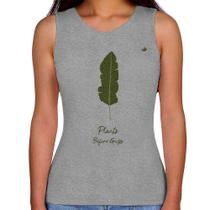 Regata Feminina Plants Before Guys - Foca na Moda Regata Feminina Plants Before Guys - Foca na Moda