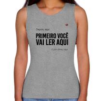 Regata Feminina Primeiro você vai ler aqui - Foca na Moda