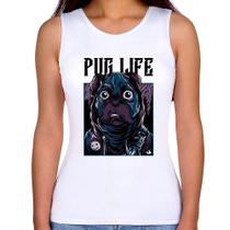 Regata Feminina Pug Life - Foca na Moda