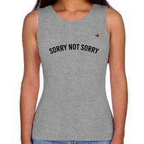 Regata Feminina Sorry not Sorry - Foca na Moda