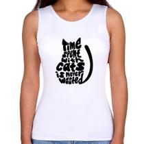 Regata Feminina Time spend with cats is never wasted - Foca na Moda Regata Feminina Time spend with cats is never wasted - Foca na Moda