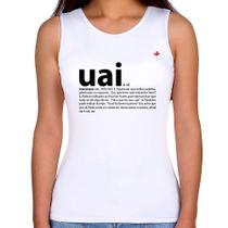 Regata Feminina Uai - Significado - Foca na Moda Regata Feminina Uai - Significado - Foca na Moda
