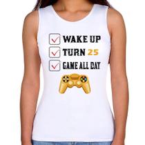 Regata Feminina Wake Up, Turn 25, Game All Day - Foca na Moda