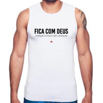 Regata Fica com Deus porque comigo não vai rolar - Foca na Moda Regata Fica com Deus porque comigo não vai rolar - Foca na Moda