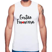 Regata Gestão financeira por amor - Foca na Moda Regata Gestão financeira por amor - Foca na Moda