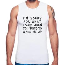 Regata I am sorry for what I said when you tried to wake me up - Foca na Moda