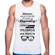 Regata It's not legendary without your friends - Foca na Moda