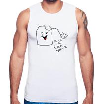 Regata Its A Tea Shirt - Foca na Moda Regata Its A Tea Shirt - Foca na Moda