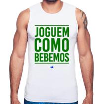 Regata Joguem como bebemos (Copa do Mundo - Seleção Brasileira) - Foca na Moda