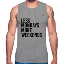 Regata Less Mondays More Weekends - Foca na Moda