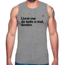 Regata Livrai-me de todo o mal, amém - Foca na Moda Regata Livrai-me de todo o mal, amém - Foca na Moda